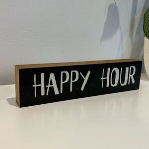 Happy hour sign NWOT